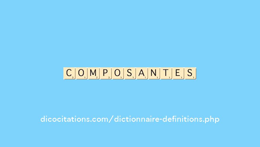 composantes composantes