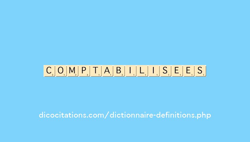 comptabilisees comptabilisees