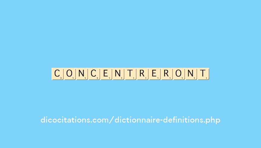 concentreront concentreront