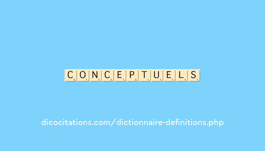 conceptuels conceptuels