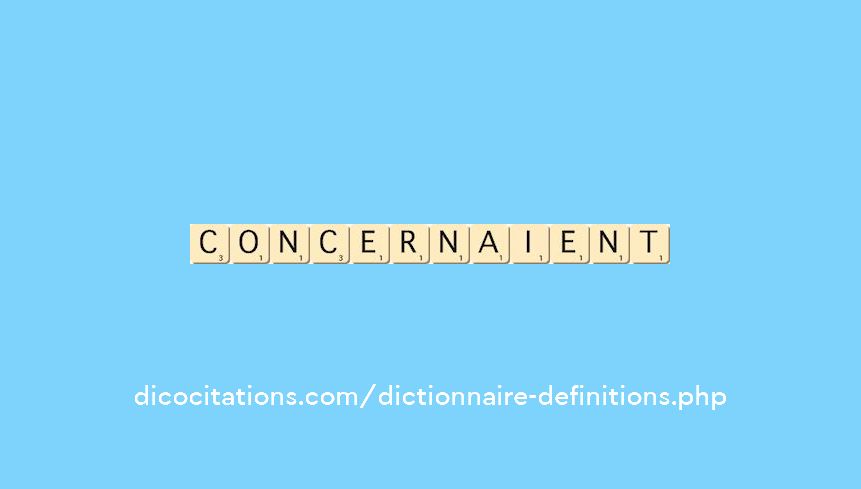 concernaient concernaient