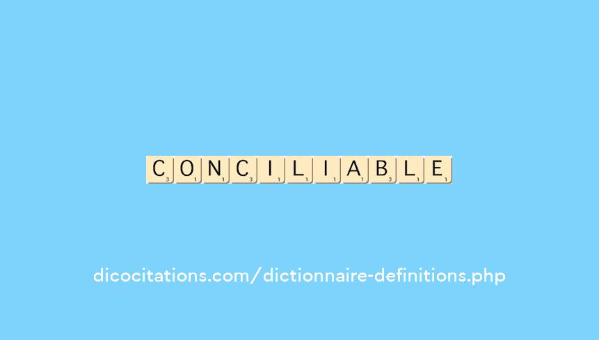 conciliable conciliable