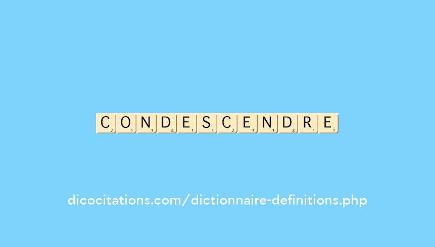 condescendre