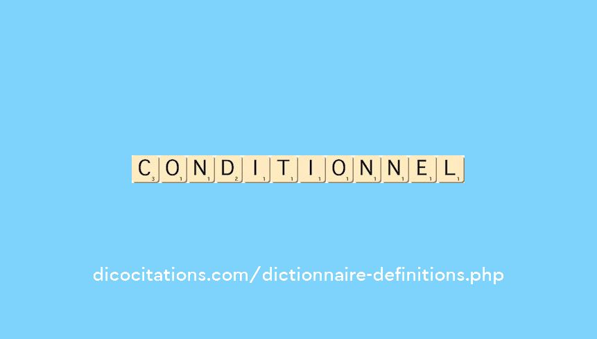 conditionnel conditionnel