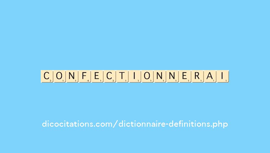 confectionnerai confectionnerai