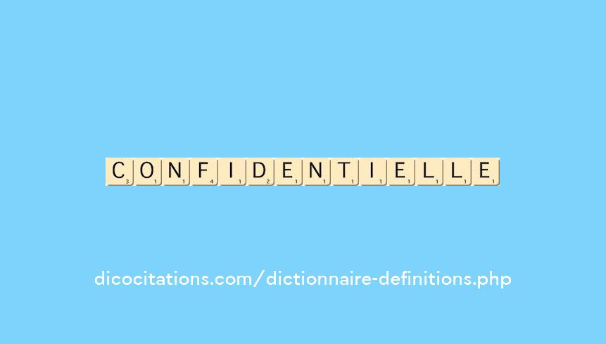confidentielle confidentielle