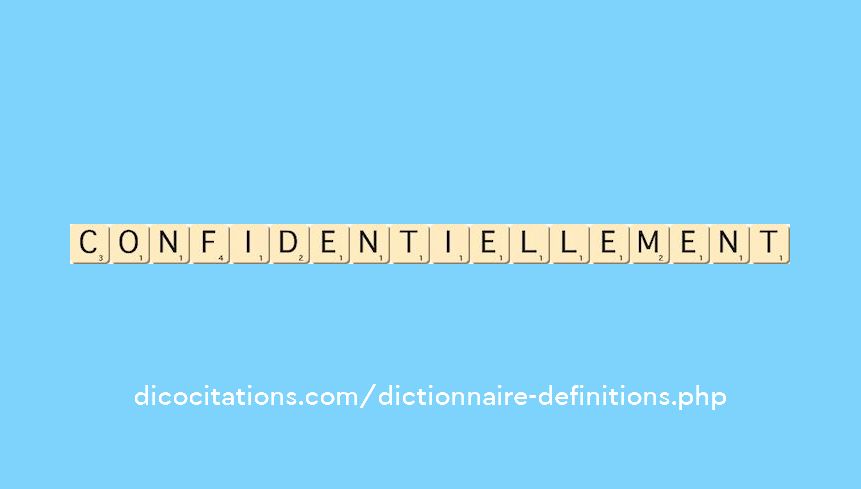 confidentiellement confidentiellement