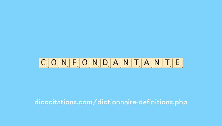 confondant--ante