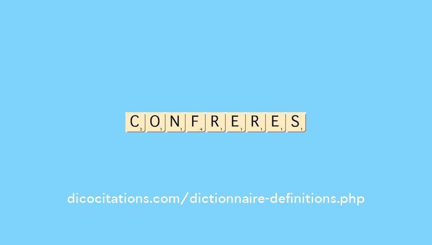 confreres confreres