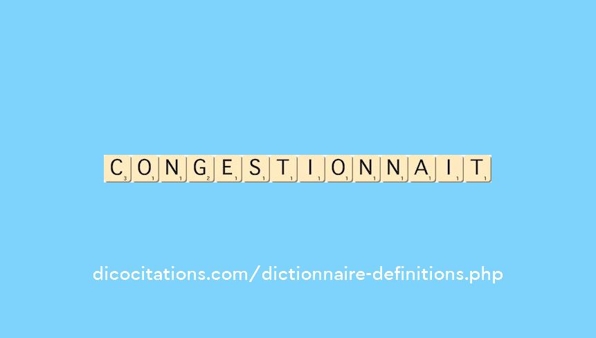 congestionnait congestionnait