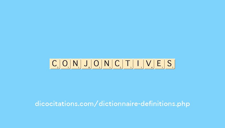 conjonctives conjonctives