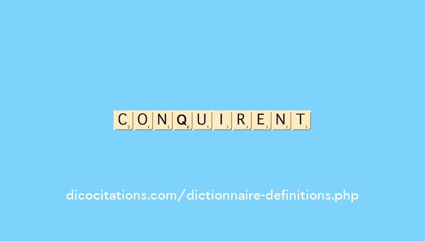conquirent conquirent