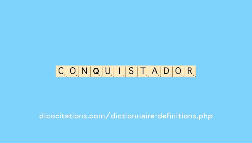 conquistador conquistador