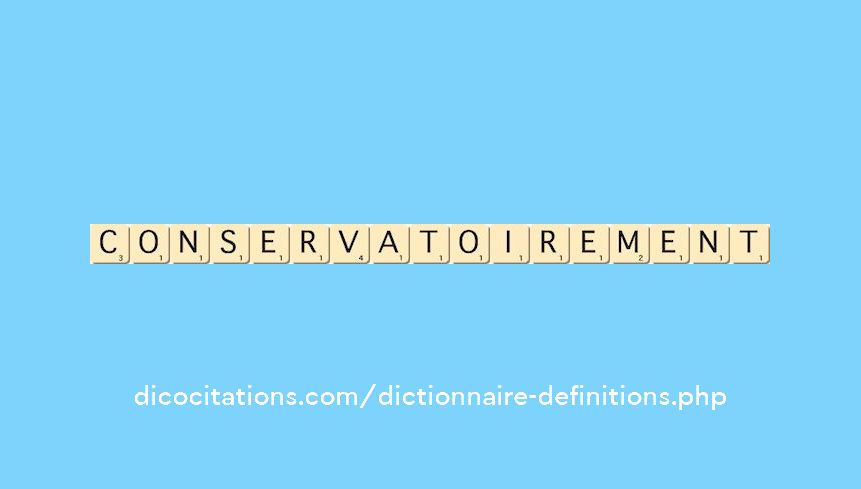 conservatoirement