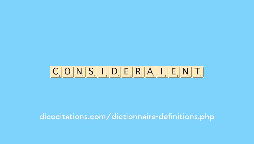 consideraient consideraient