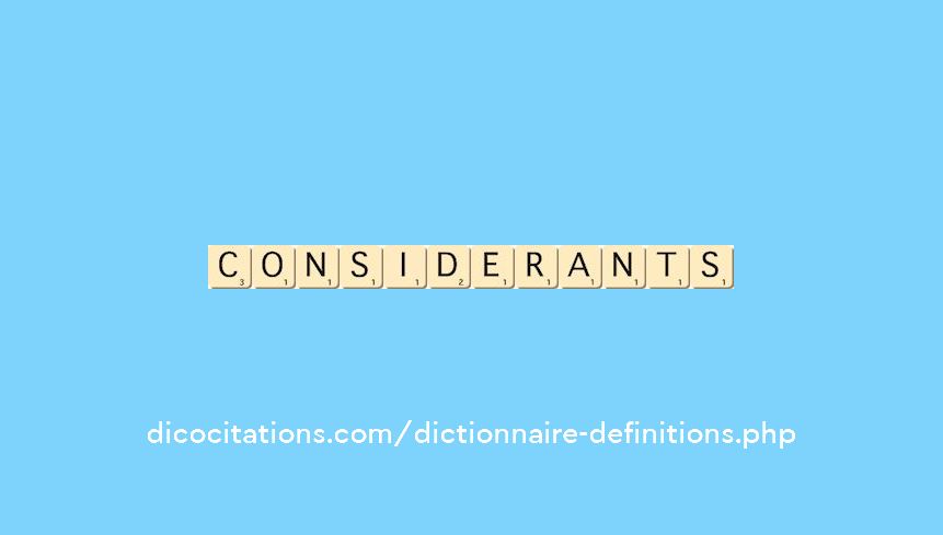 considerants considerants