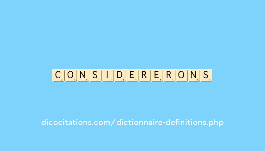 considererons considererons
