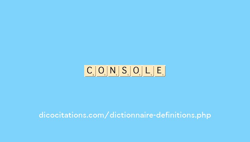 console