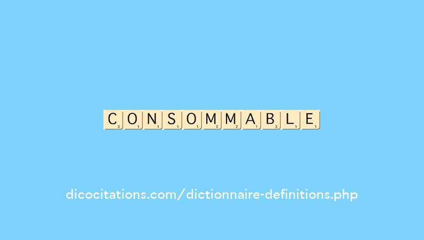 consommable consommable