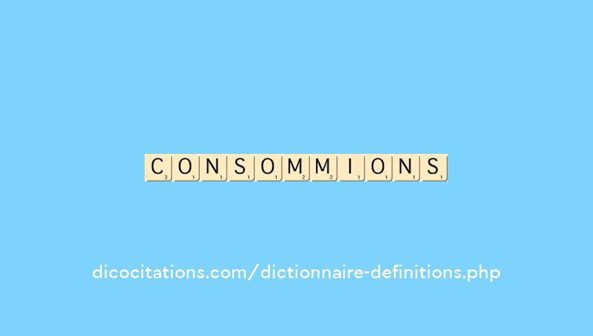 consommions consommions