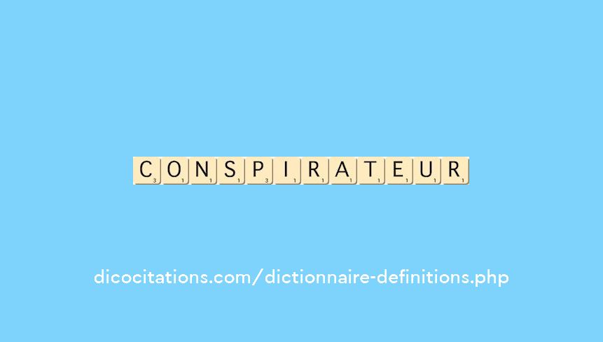 conspirateur conspirateur