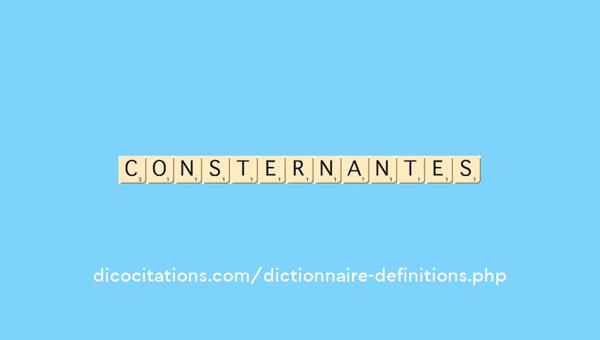 consternantes