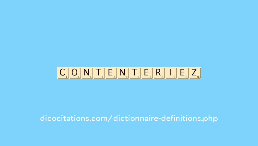 contenteriez contenteriez