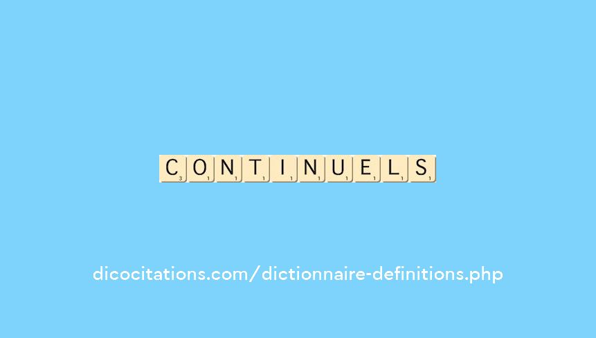 continuels continuels