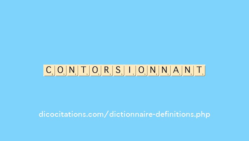 contorsionnant contorsionnant