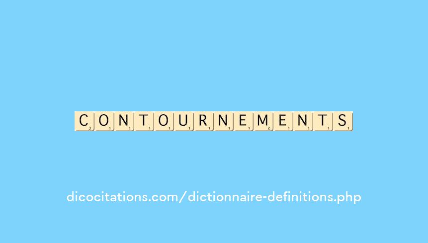 contournements contournements