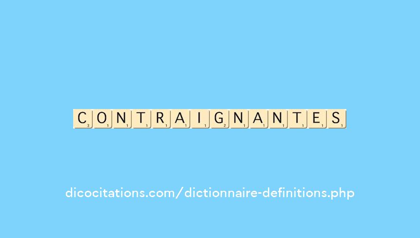 contraignantes