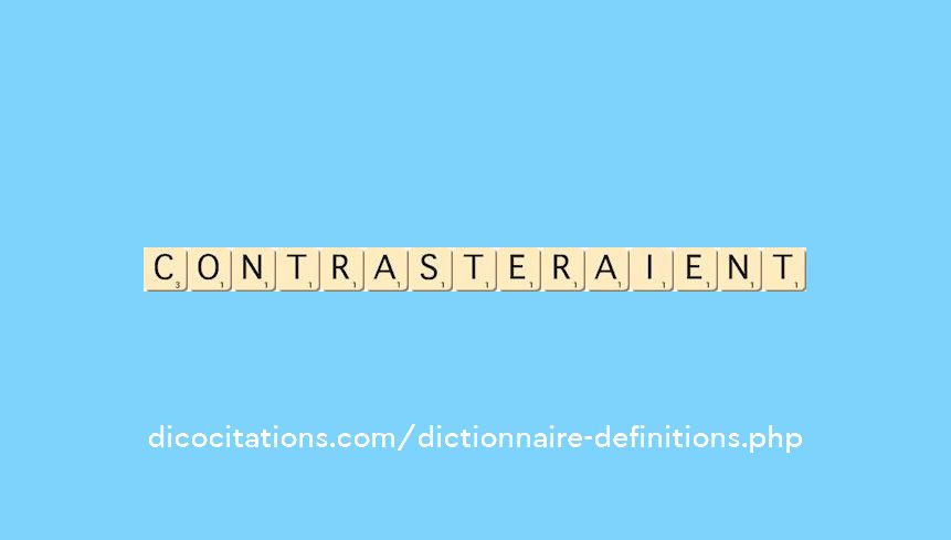 contrasteraient contrasteraient