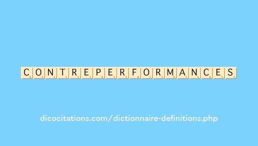contre-performances contre-performances