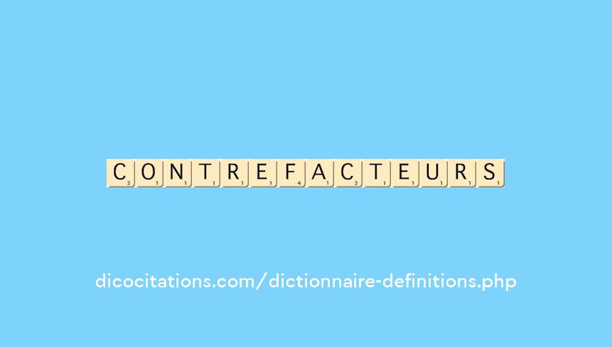 contrefacteurs contrefacteurs