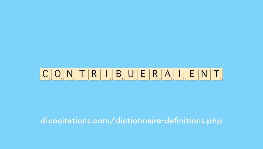 contribueraient contribueraient