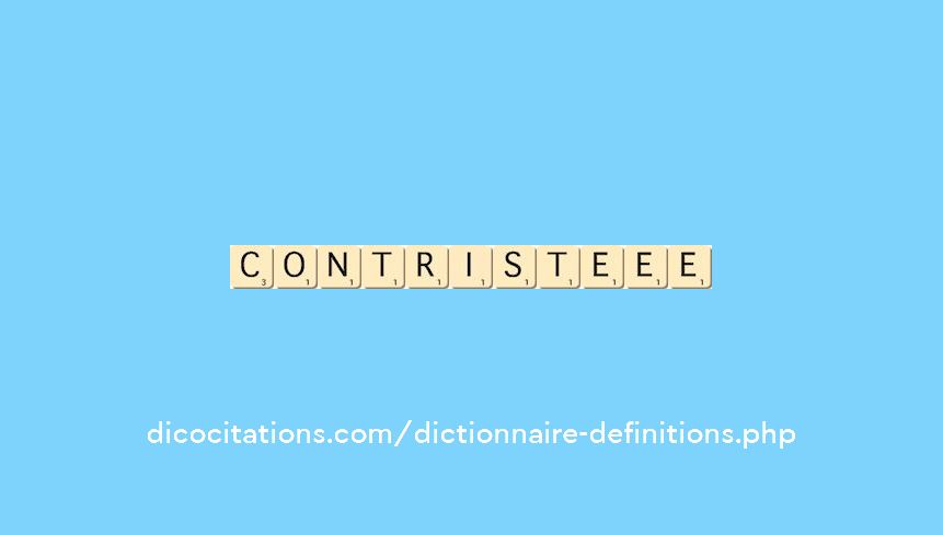 contriste--ee