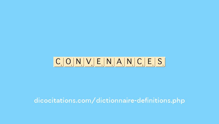 convenances convenances