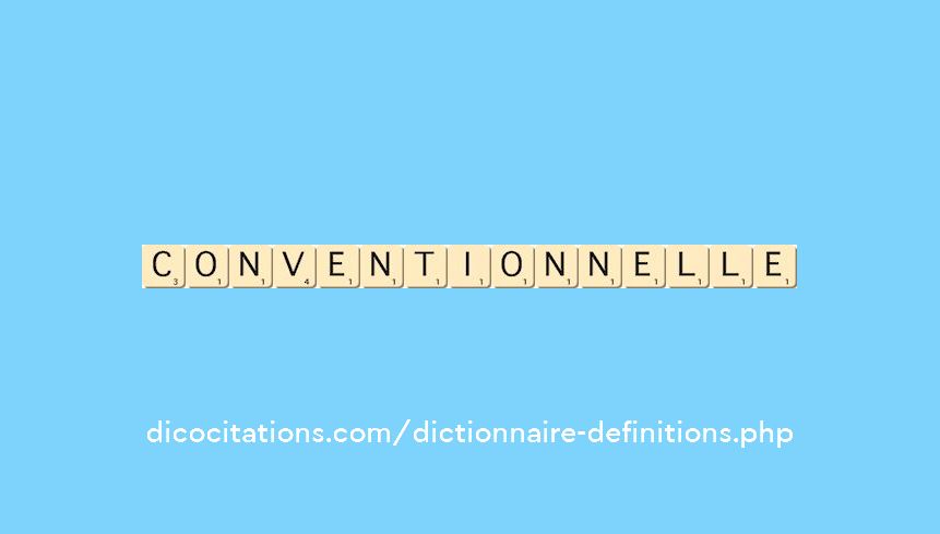 conventionnelle conventionnelle
