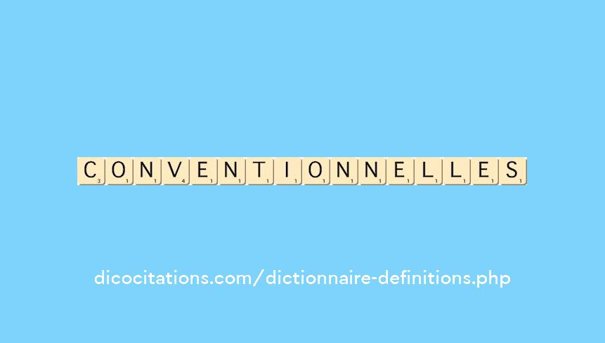 conventionnelles conventionnelles