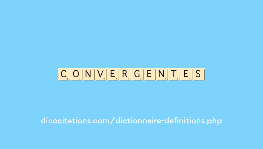 convergentes convergentes