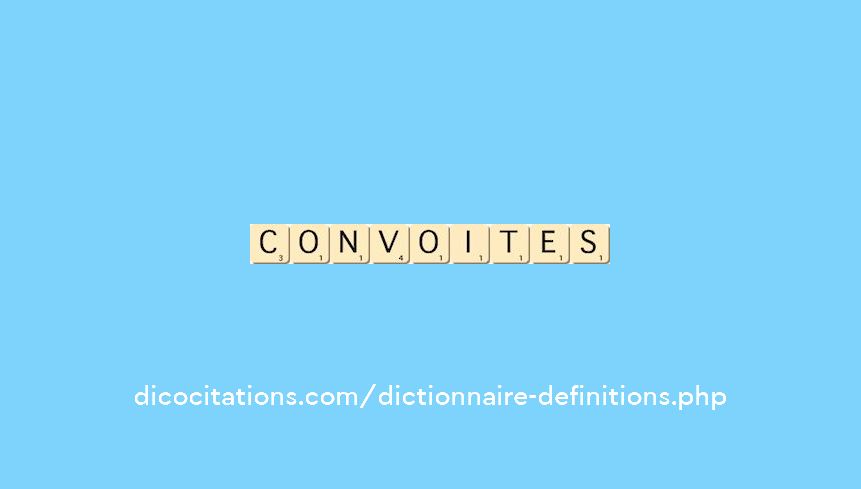 convoites