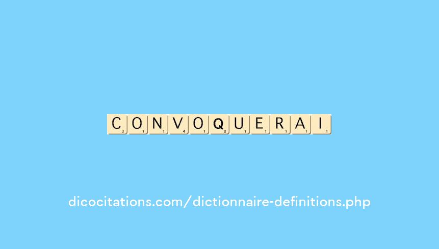 convoquerai convoquerai