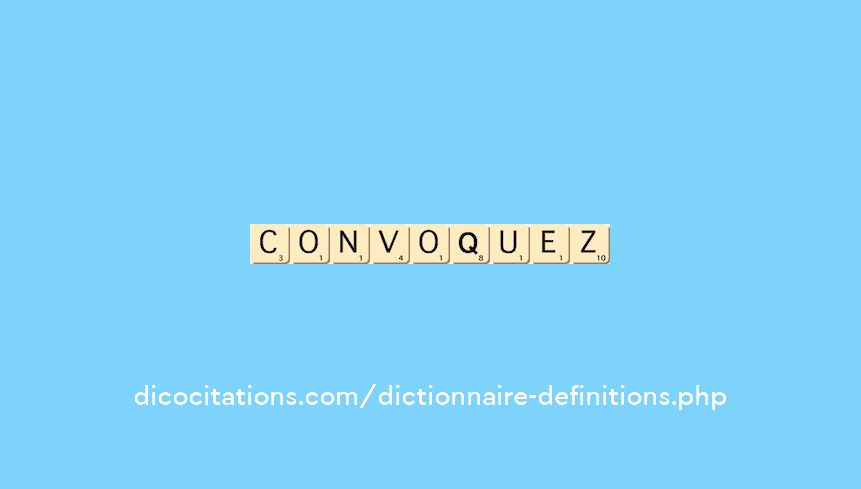 convoquez convoquez