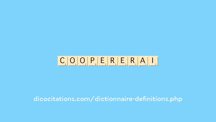 coopererai coopererai