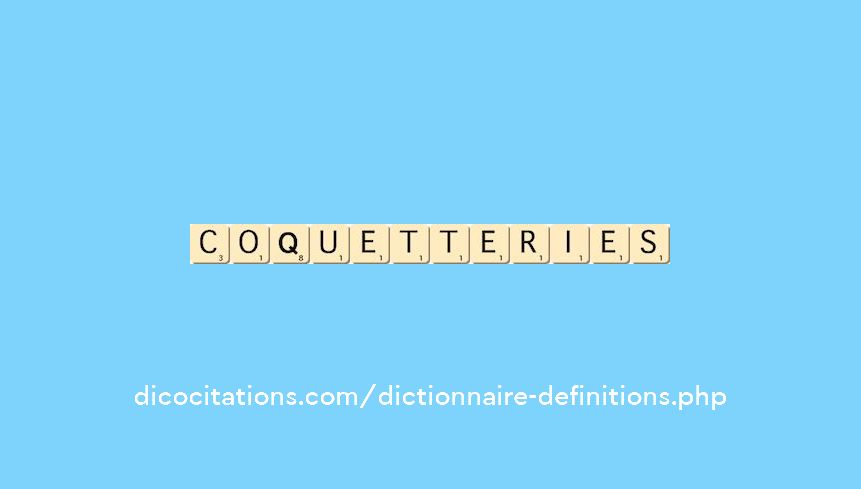 coquetteries coquetteries