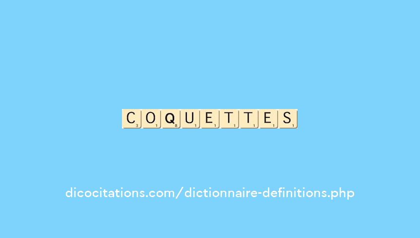 coquettes coquettes