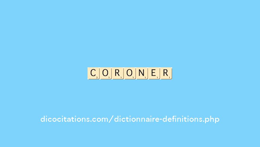 coroner