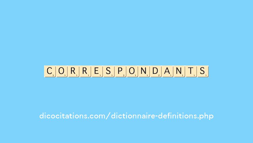 correspondants correspondants