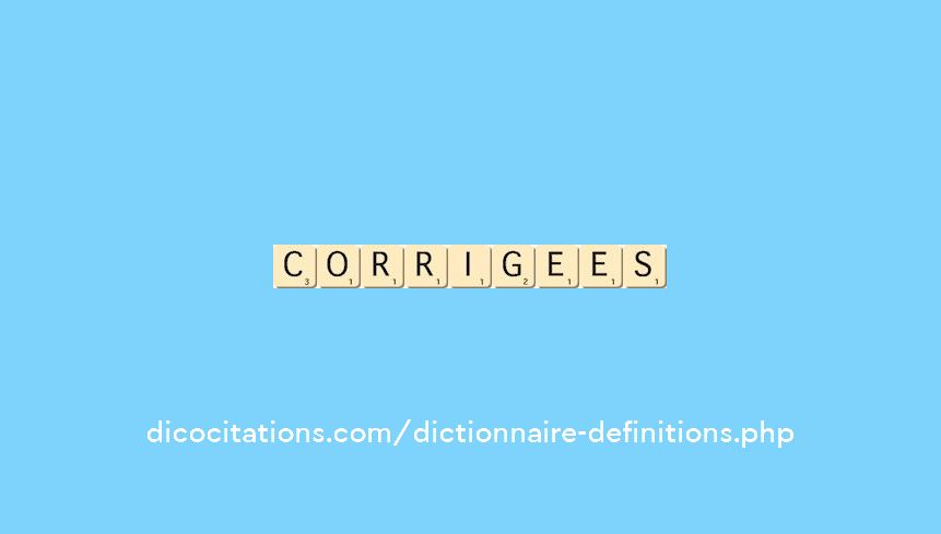 corrigees corrigees