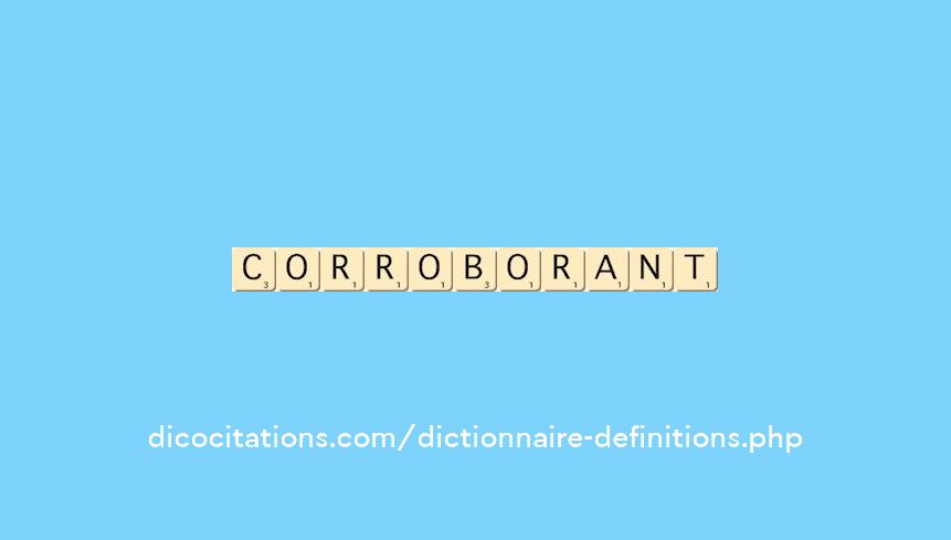corroborant corroborant